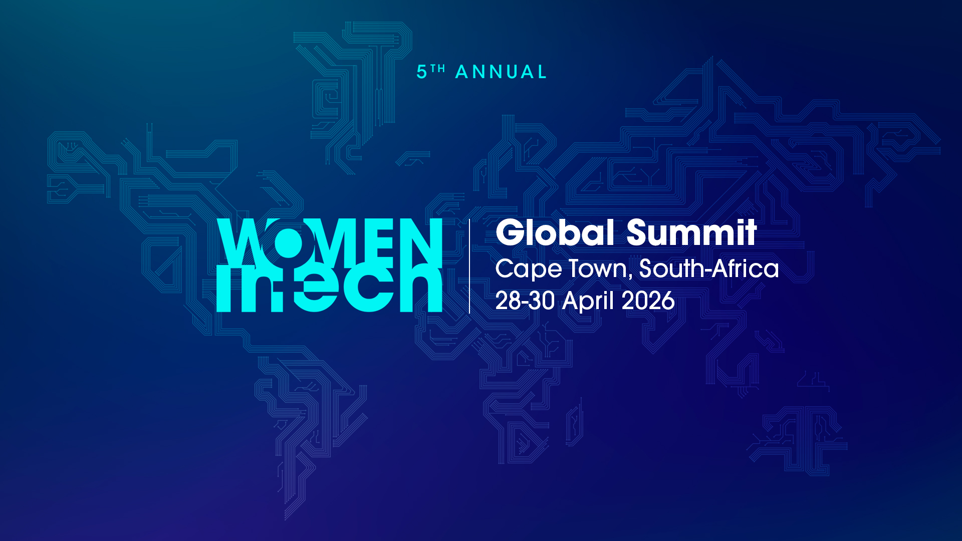 28-30 APR 2026 – Cape Town, South Africa | Women in Tech Global Summit